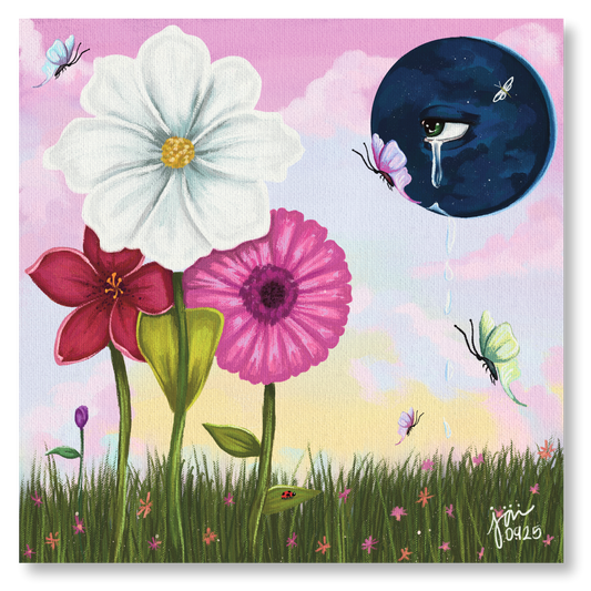 "May Your Tears of Yesterday Water the Seeds of Tomorrow" Print