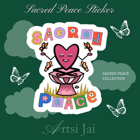 “Sacred Peace” Sticker